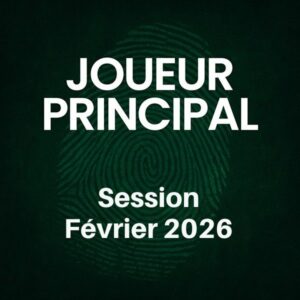 Joueur principal - Session février 2026
