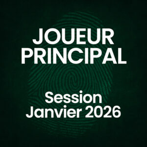 Joueur principal - Session janvier 2026